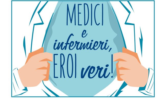 Medici e infermieri, eroi veri