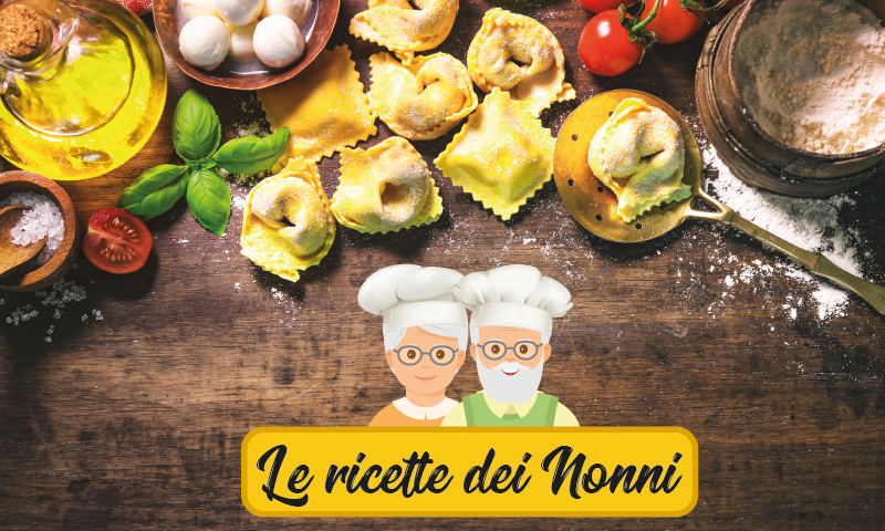 Nonni! Mettetevi ai fornelli e mandateci le vostre ricette segrete!