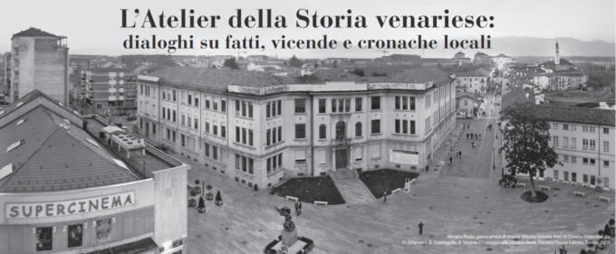 Atelier della Storia Venariese: presentato il secondo ciclo di eventi