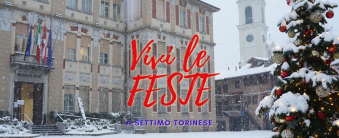 Natale 2023 a Settimo: dopo le luminarie si accendono anche gli eventi