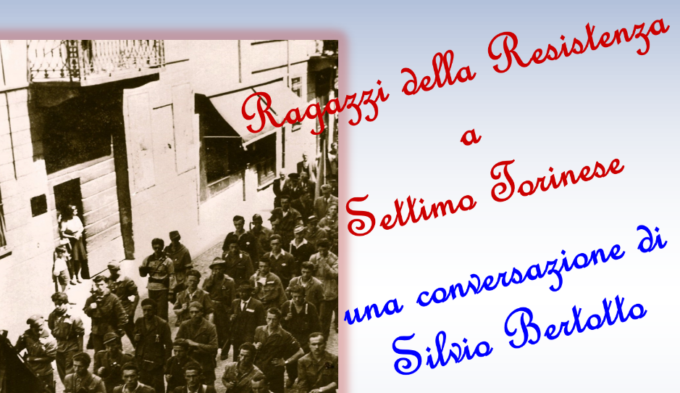 Verso il 25 Aprile: settimana densa di proposte con l’Anpi di Settimo