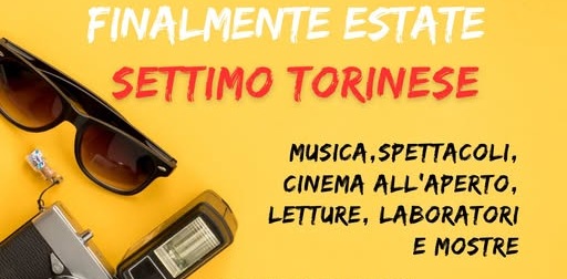 A Settimo Torinese è “Finalmente Estate 2025”