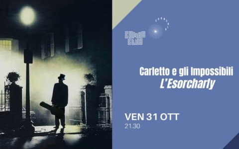“Carletto e gli Impossibili” tornano a Settimo Torinese con “L’Esorcharly”