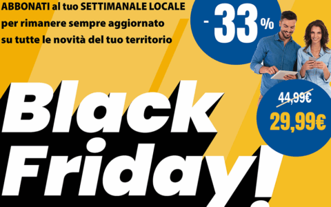Promo Black Friday: abbonamento digitale a La Nuova Periferia di Settimo con il 33% di sconto