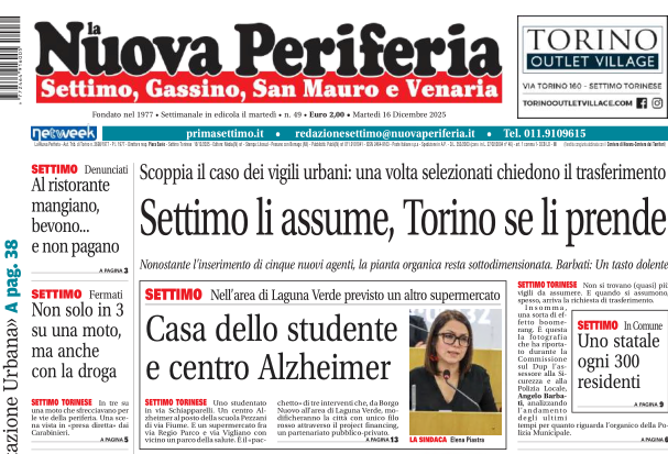 Ecco cosa trovate su “La Nuova Periferia” di Settimo del 16 dicembre