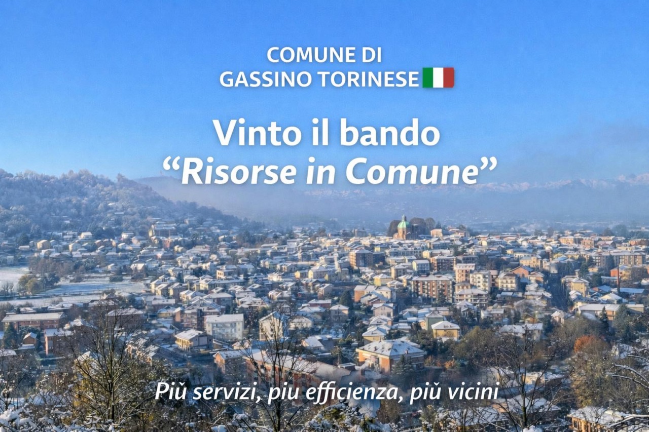 Anche Gassino Torinese vince il bando “Risorse in Comune”: arrivano 32mila euro
