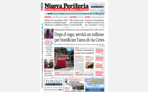 La Nuova Periferia del 19 maggio è in edicola: notizie da Settimo, San Mauro, Gassino, Catiglione e Venaria