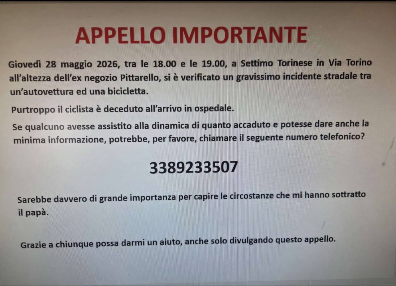 Muore dopo l’incidente in bici a Settimo, la famiglia cerca testimoni: «Vogliamo solo capire cosa è successo»