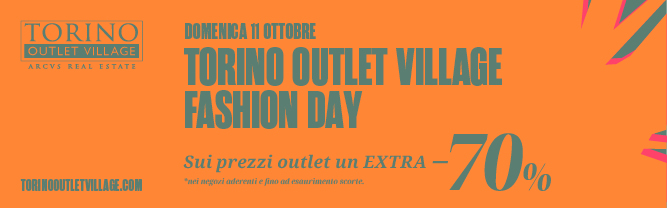 A Torino Outlet domenica 11 il primo Fashion Day